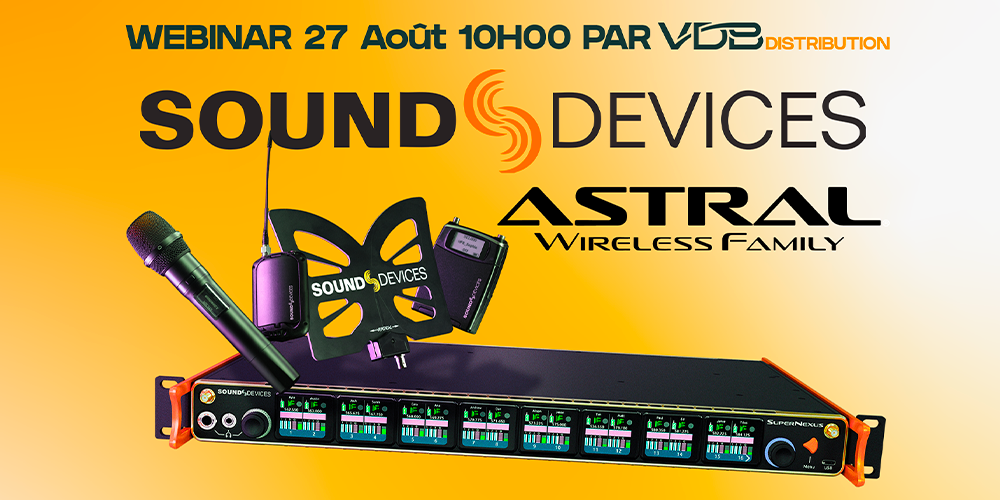 WEBINAR Astral ARX16 : le son à l’image en configuration mobile